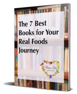 The 7 Best Books for Your Real Foods Journey