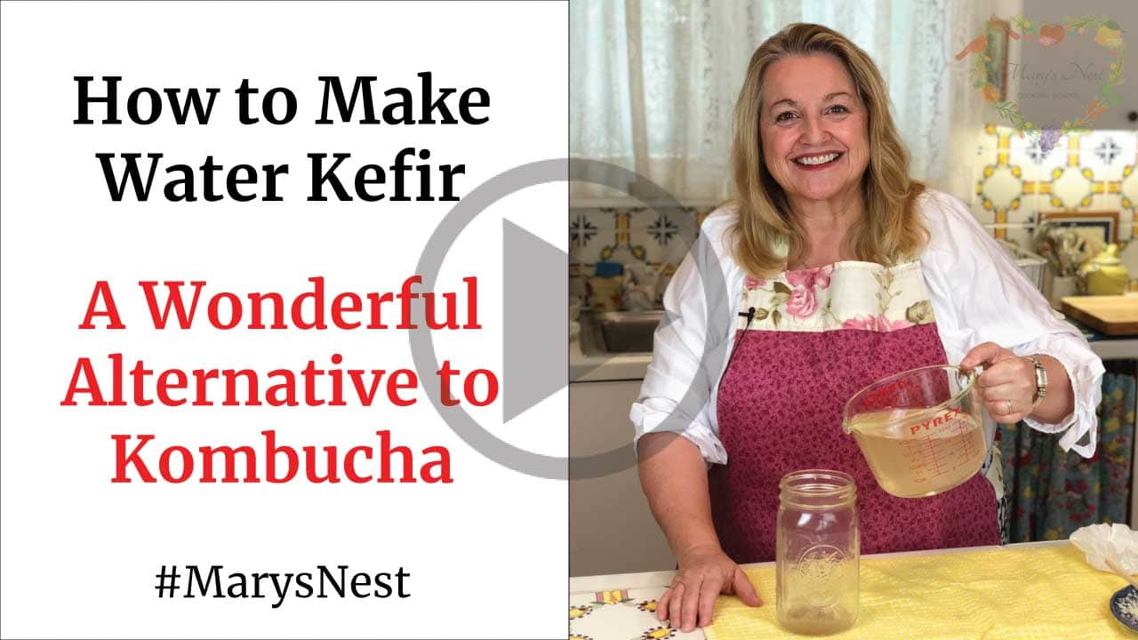 YouTube thumbnail with image of Mary pouring water kefir into a jar and text on the left "Mary's Nest Making Water Kefir"