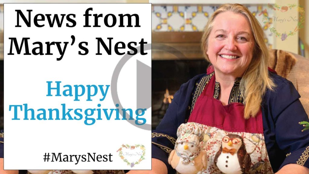Mary's Nest News Thanksgiving Wishes Video
