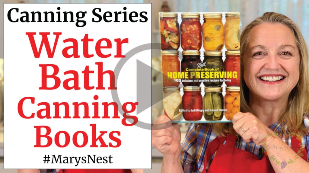 Books To Get You Started With Water Bath Canning Mary S Nest