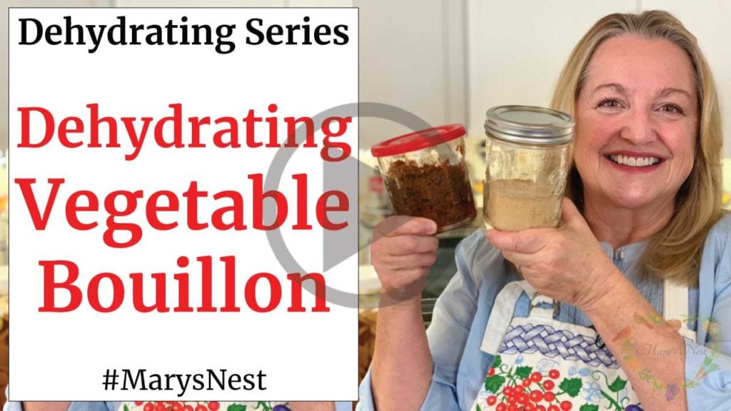 https://marysnest.com/wp-content/uploads/2019/07/Dehydrating-Homemade-Vegetable-Bouillon-video-1024x576.jpg