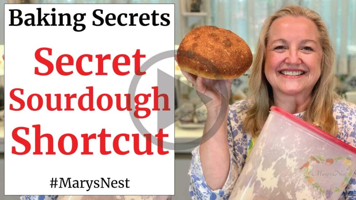 The Busy Mother's Sourdough Secret - Mary's Nest