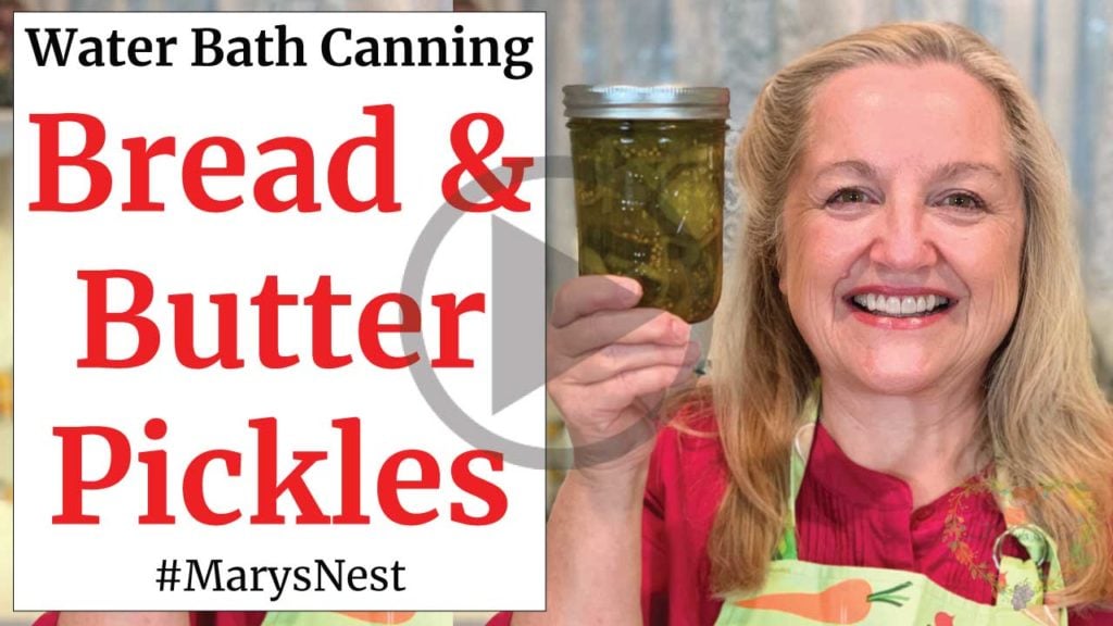 Bread And Butter Pickles Recipe With Water Bath Canning Tutorial Mary S Nest