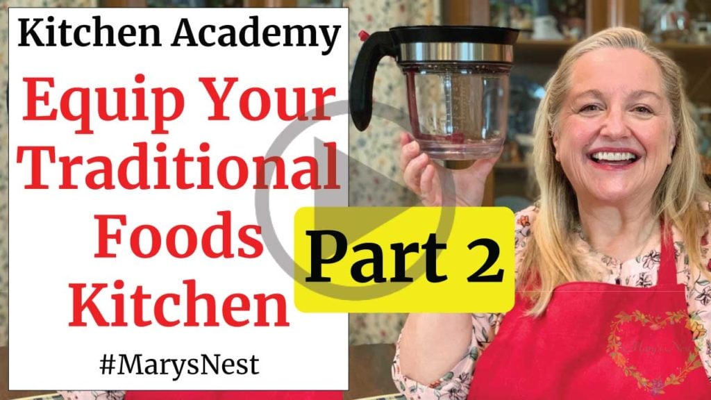The Traditional Foods Kitchen Academy (Optional Membership