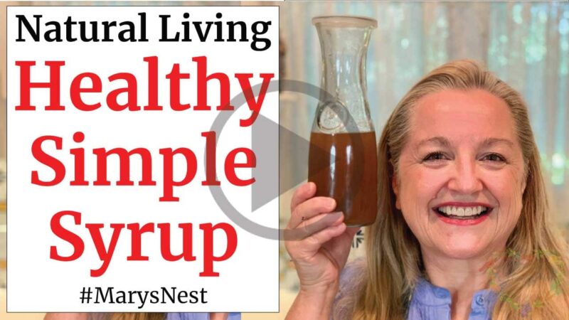 How to Make a Healthy Simple Syrup - Mary's Nest