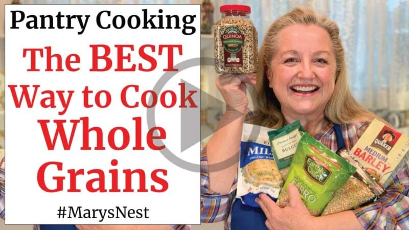 The Best Way to Cook Whole Grains - Mary's Nest