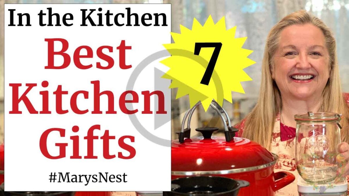 Seven Best Kitchen Tools for the Modern Pioneer Kitchen - Mary's Nest