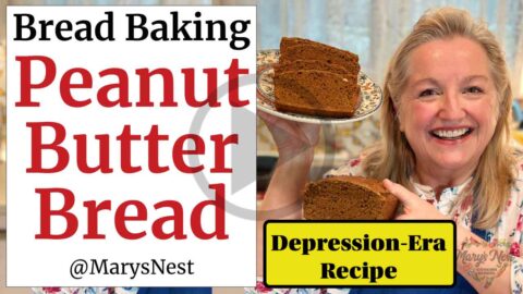 How to Make Depression Era Peanut Butter Bread - Mary's Nest