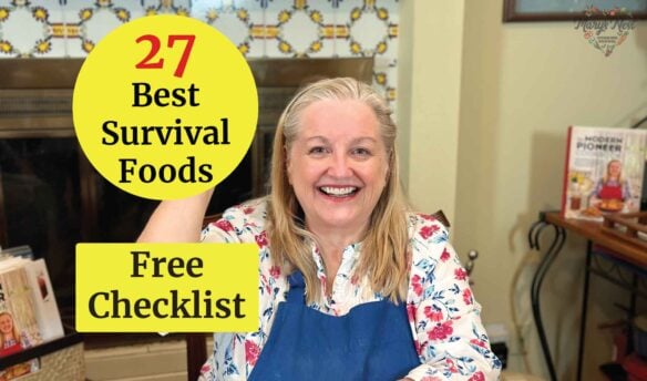 27 Best Survival Foods with free checklist
