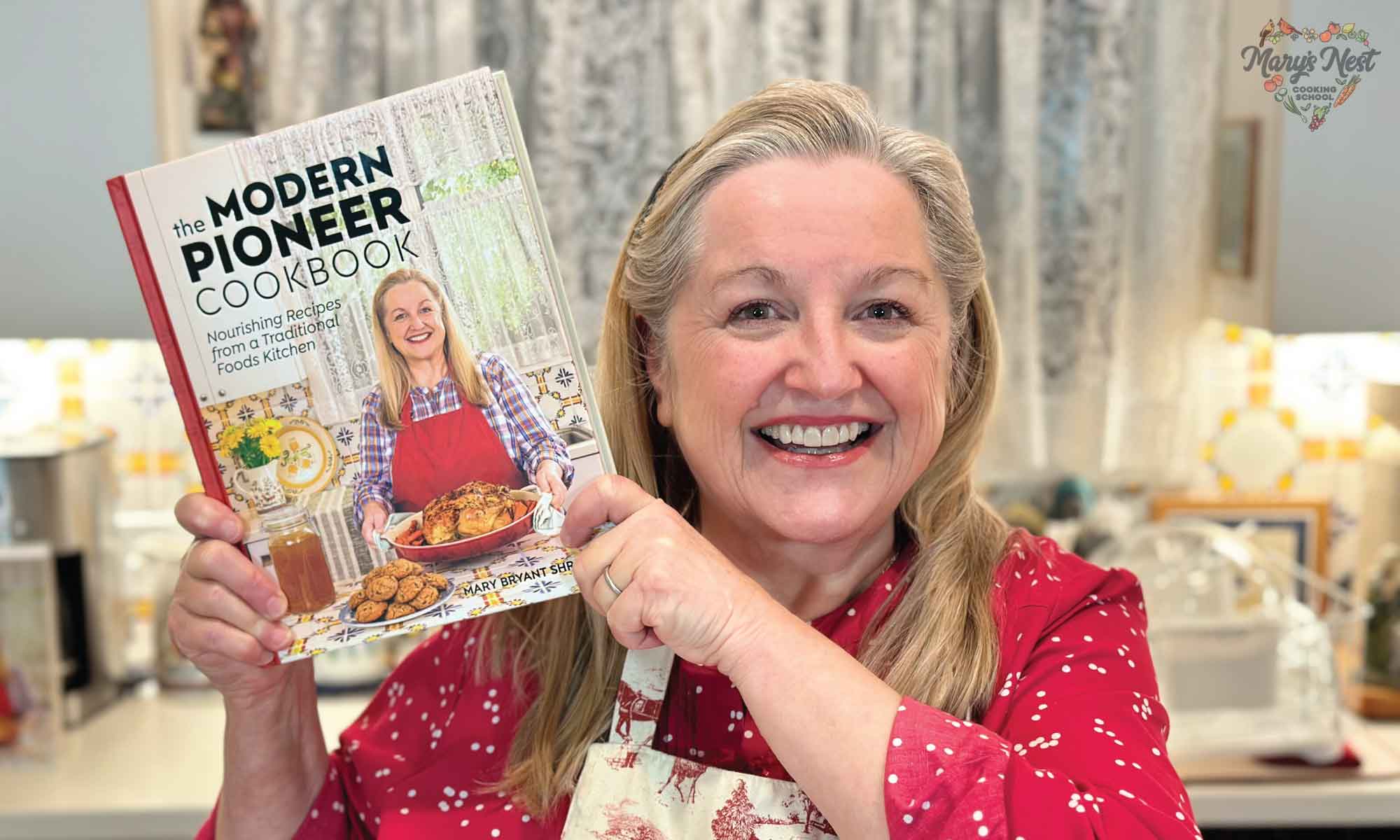 A Detailed Look Inside The Modern Pioneer Cookbook - Mary's Nest